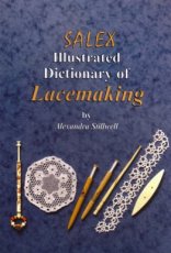 9780955469466 Stillwell Alexandra - Salex illustrated dictionary of lacemaking