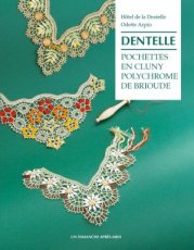 9782378170202 Arpin Odette - Dentelle - Pochettes en Cluny Polychrome de Brioude