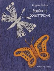 9783925184451 Bellon Brigitte - Geklöppelte Schmetterlinge
